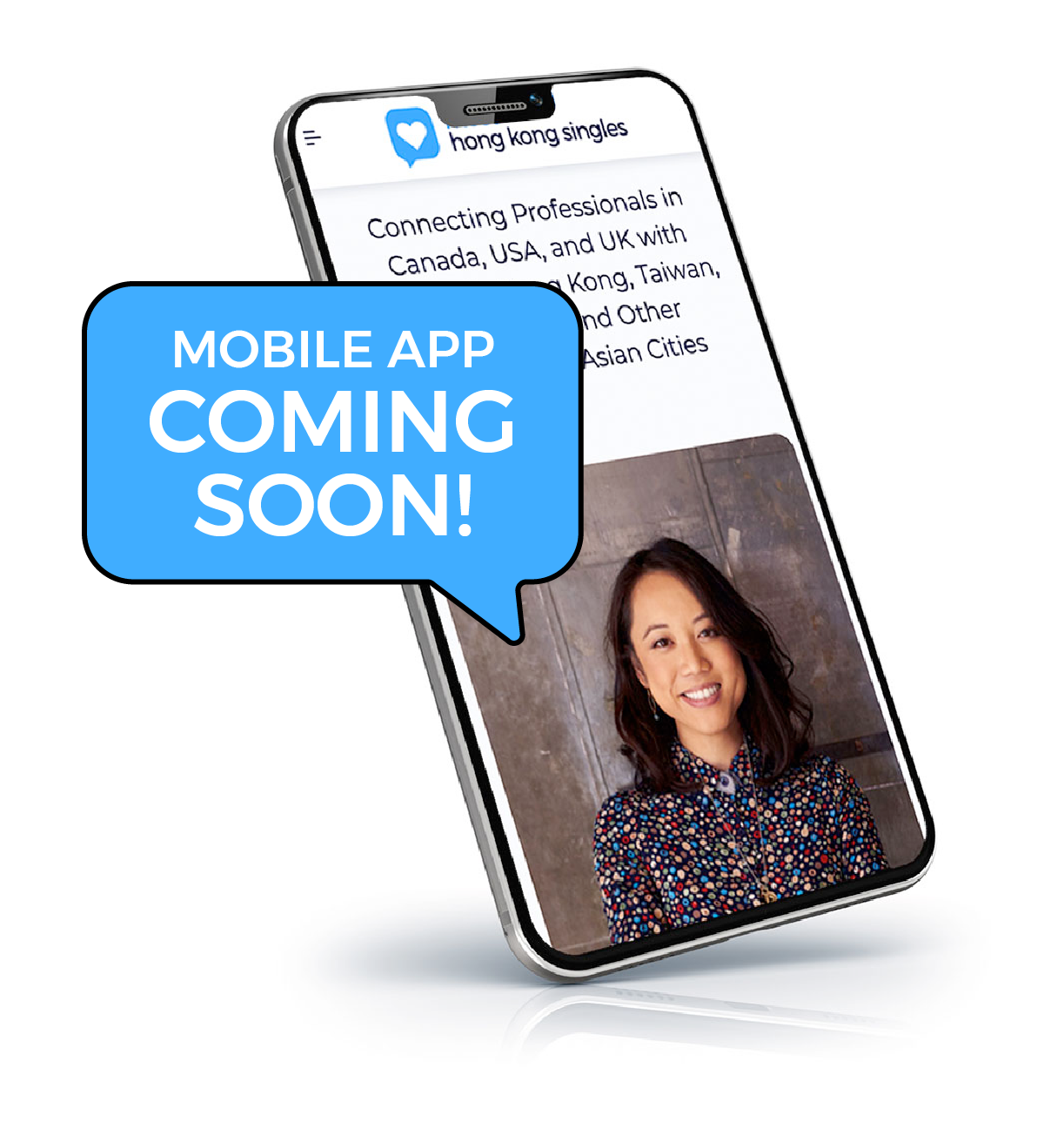 Mobile Phone with Text Bubble saying Mobile App Coming Soon!
